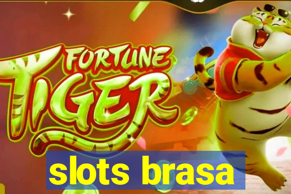 slots brasa